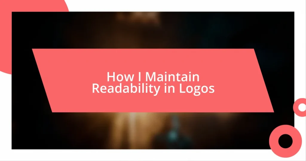 How I Maintain Readability in Logos