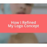 How I Refined My Logo Concept