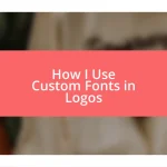 How I Use Custom Fonts in Logos