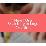 How I Use Sketching in Logo Creation