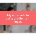 My approach to using gradients in logos