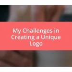 My Challenges in Creating a Unique Logo