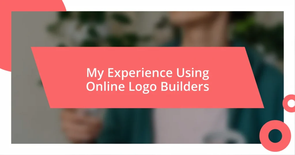 My Experience Using Online Logo Builders