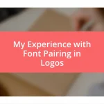 My Experience with Font Pairing in Logos