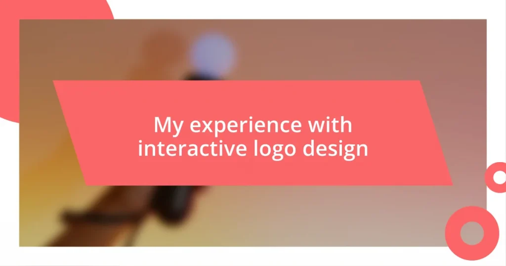 My experience with interactive logo design