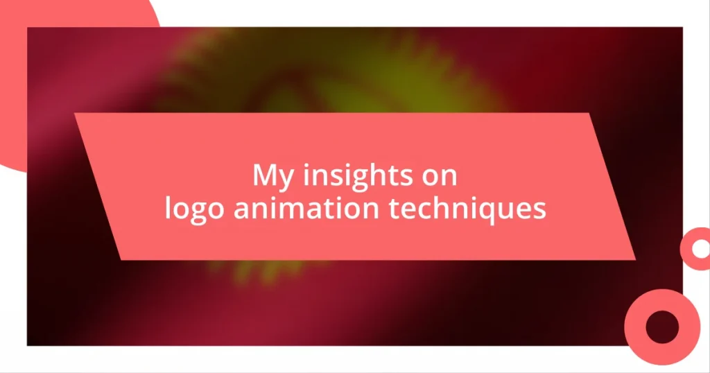 My insights on logo animation techniques