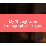 My Thoughts on Iconography in Logos