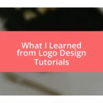 What I Learned from Logo Design Tutorials