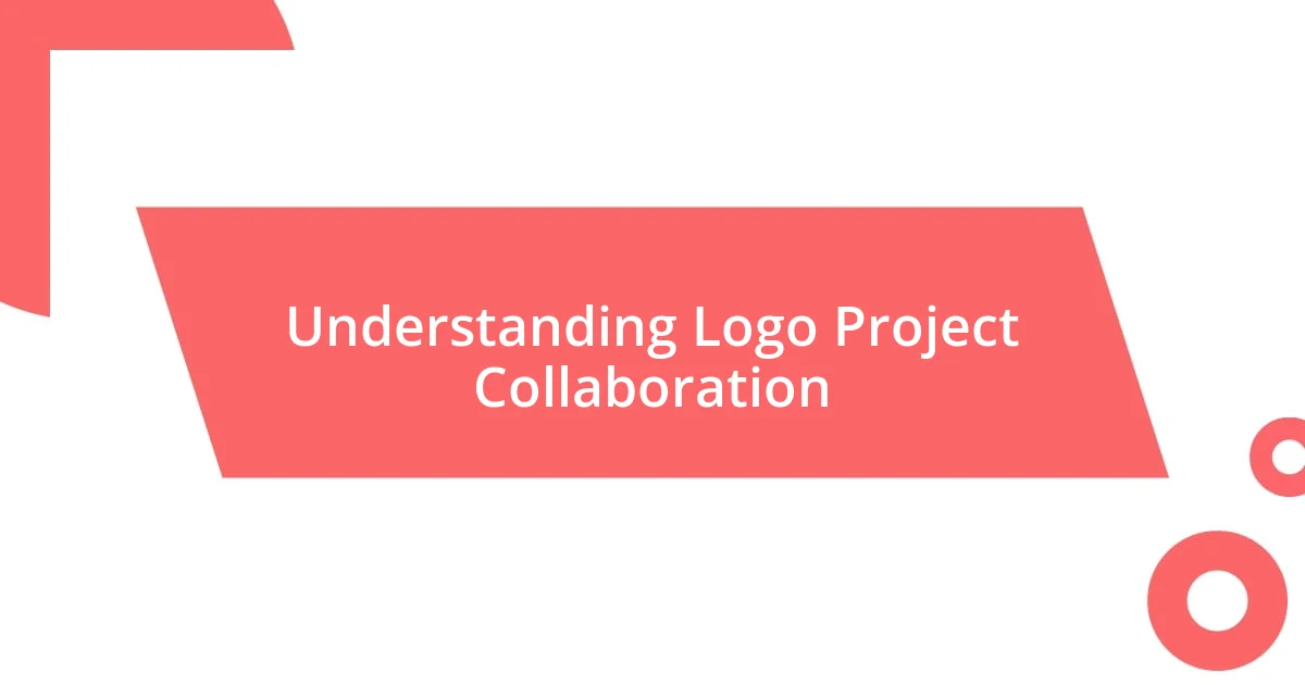 Understanding Logo Project Collaboration