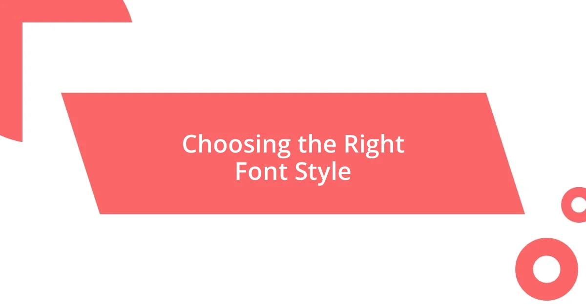 Choosing the Right Font Style