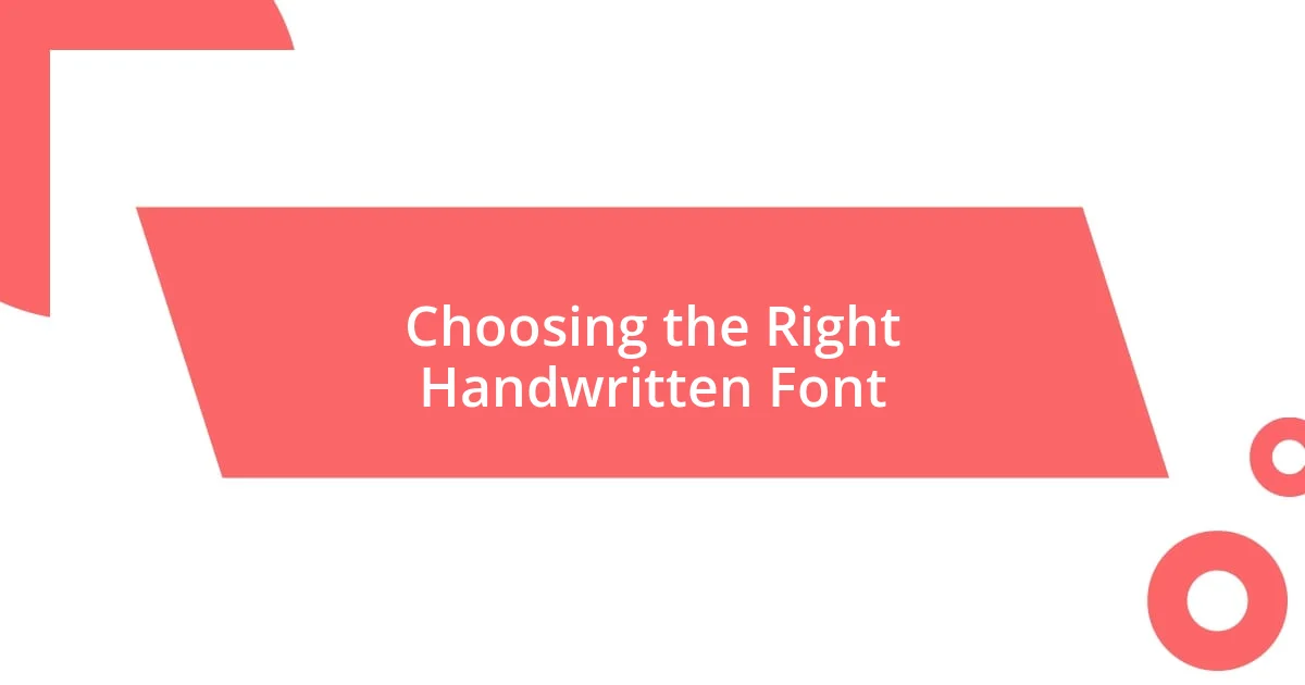 Choosing the Right Handwritten Font